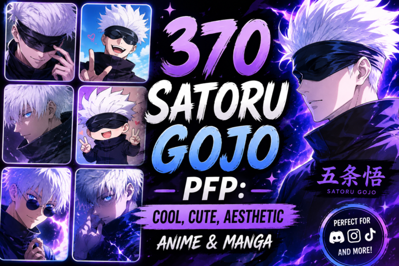 370 Satoru Gojo PFP: Cool, Cute, Aesthetic Anime & Manga
