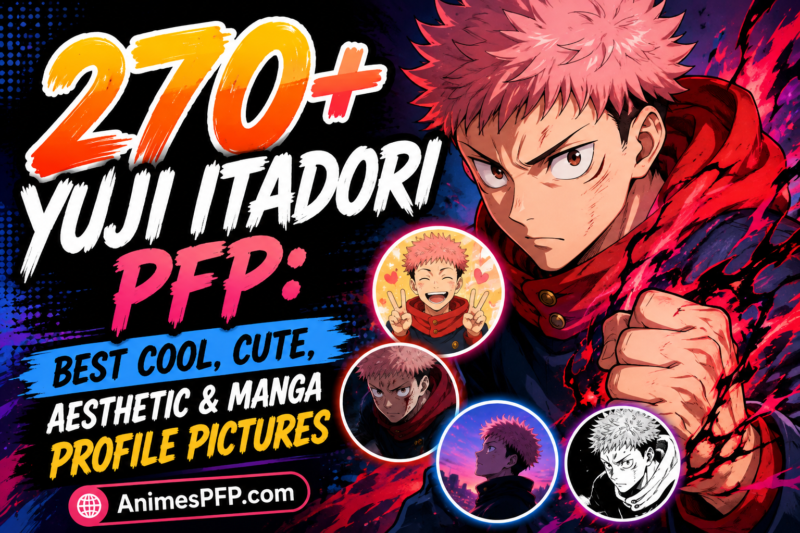 270+Yuji Itadori PFP: Best Cool, Cute, Aesthetic & Manga Profile Pictures